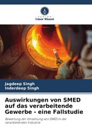 Auswirkungen Von Smed Auf Das Verarbeitende Gewerbe - Eine Fallstudie Buch 56 S.