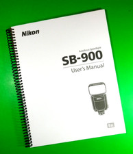 Owners Manual for Nikon SB-900 SpeedLight, 142 Pages With Clear Covers 