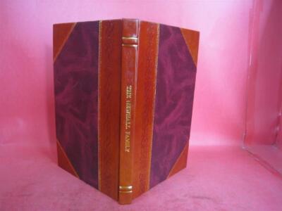 The Newhall family of Lynn, Massachusetts V. Part. 1 1882 [Leather Bound]