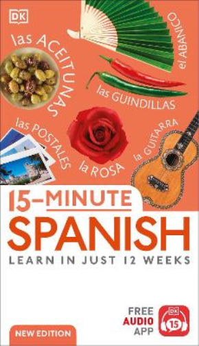15-Minute Spanish (Tascabile) DK 15-Minute Lanaguge Learning