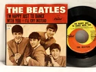 The Beatles - I'll Cry Instead / I'm Happy 45 RPM - Tested EX- Vinyl + Sleeve F2
