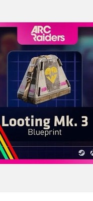 LOOTING MK.3 SURVIVOR Blueprint Arc Raiders