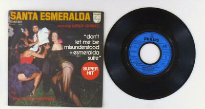 7'' Single Vinyl - Santa Esmeralda Starring Leroy Gomez   Don't Let M - S9199 K58