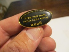 2008 RIDE FOR OUR HOMELESS VETS IN COUNTRY VIETNAM MC BIKER PIN