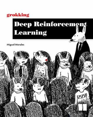 Grokking Deep Reinforcement Learning, Morales 9781617295454 Free Shipping..