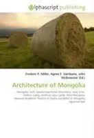 Frederic P. Miller (U. A.) | Architecture Of Mongolia | Taschenbuch | Englisch