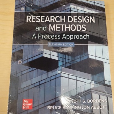 Looseleaf for Research Design and Methods 11e by Kenneth S. Bordens and Bruce...