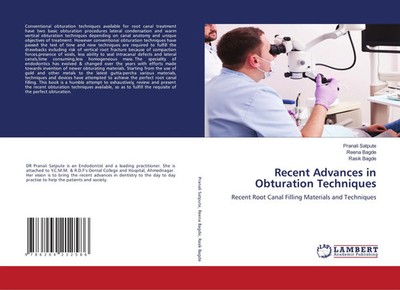Recent Advances in Obturation Techniques Pranali Satpute (u. a.) Taschenbuch
