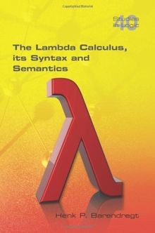 The Lambda Calculus. Its Syntax and Semantics von B... | Buch | Zustand sehr gut