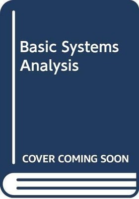 Basic Systems Analysis, Yeates, Donald