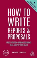 Patrick Forsyth | How To Write Reports And Proposals | Taschenbuch | Englisch