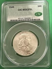 1949 Franklin Silver Half Dollar CAC MS 62 FBL