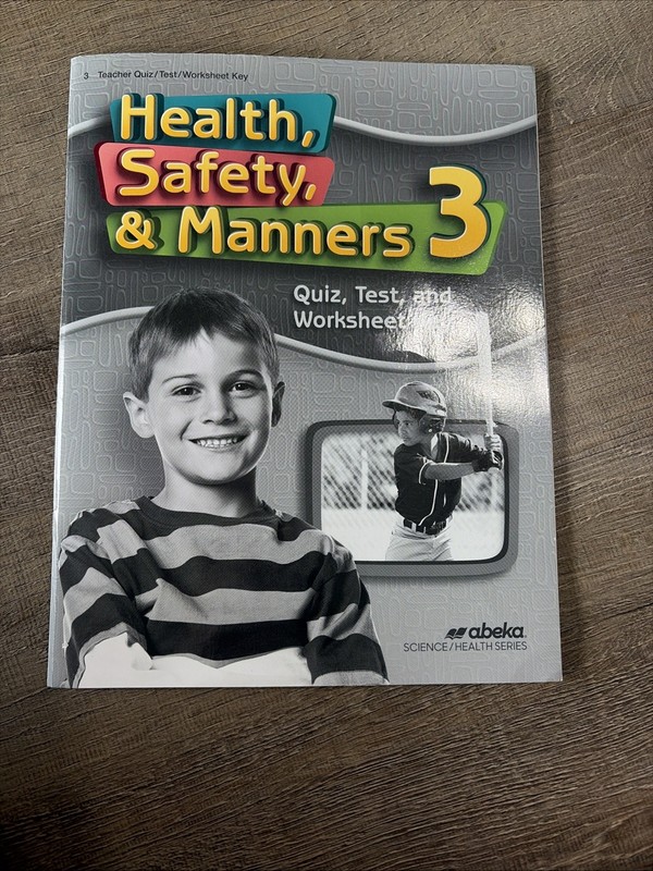 Abeka 3rd Grade Health Safety and Manners Worksheet, Quiz, Test Key