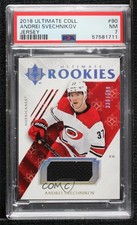 2018 Ultimate Collection Rookies Jerseys 330/399 Andrei Svechnikov #90 PSA 7 1t6