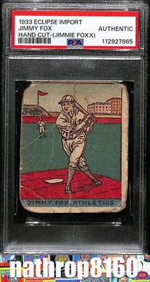 1933 Eclipse Import Hand Cut Jimmy Jimmie Foxx HOF Athletics PSA