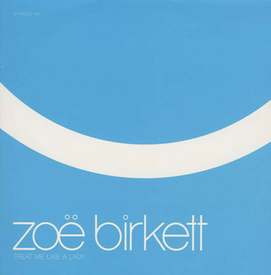 Zoe Birkett - Treat Me Like A Lady (Remix 2) - UK Promo 12'' Vinyl - 2002 - Un...