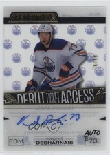 2023 Credentials Debut Ticket Access Acetate 76/99 Vincent Desharnais Auto 15ek