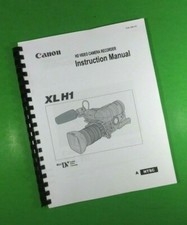 Owners Manual for Canon XLH1 Camcorder Camera 161 Pages W/Clear Covers