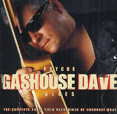 CD Gashouse Dave Psyche Blues Dixie Frog