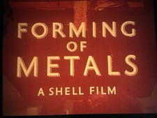 16mm Film Shell Documentary 1957 Forming Of Metals