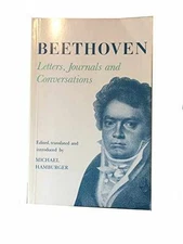 Beethoven Letters Journals and - Paperback, by Hamburger Michael - Good