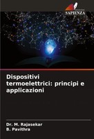 M. Rajasekar (U. A.) | Dispositivi Termoelettrici: Principi E Applicazioni