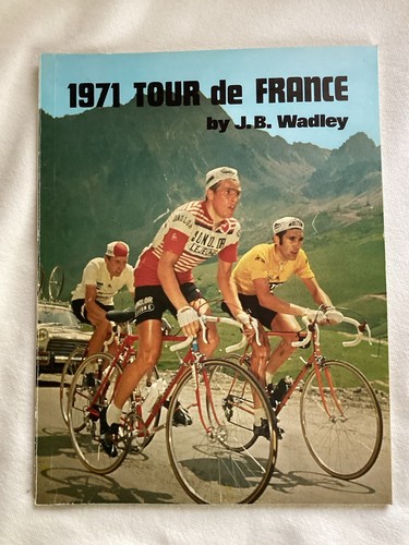 Tour de France 1971 - by J.B. Wadley comprehensive coverage SC book