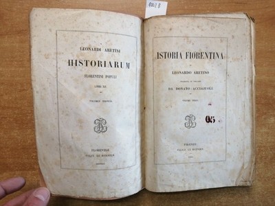 Florentiner Geschichte von Leonardo Aretino Band 3 Acciajuoli 1860 Le Monnier (