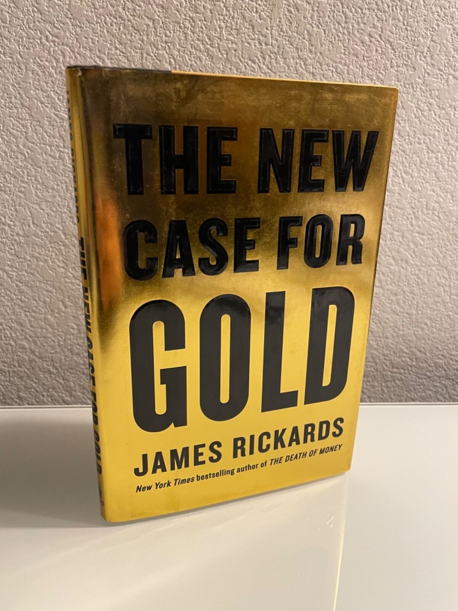 New Case for Gold by James Rickards 2016 Hardcover w/DJ Penguin | eBay