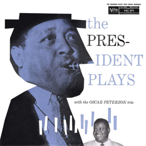 Oscar Peterson Trio The President Plays With The Oscar Peterson Trio (Vinyl LP)