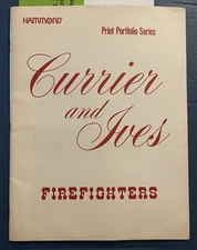 Currier & Ives Firefighters Print Book, Firefighting Scenes