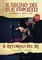 Daniele Ingo | Il Regno Dei Due Fratelli - Il Ritorno Del Re | Taschenbuch
