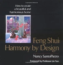 Feng Shui : Harmony by Design Paperback Nancy, Yun, Lin SantoPiet
