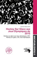 Germain Adriaan | Hockey Sur Glace Aux Jeux Olympiques De 2010 | Taschenbuch
