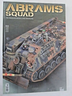Abrams Squad 37 - The Modern Modelling Magazine 96 pages