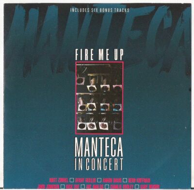 Manteca - Fire Me Up (In Concert)