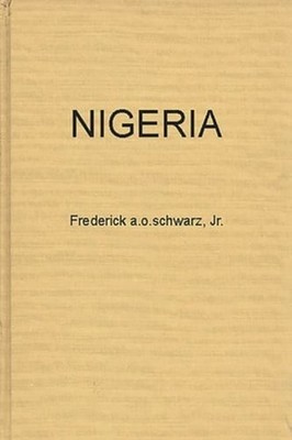 Nigeria: The Tribes, the Nation, or the Race; The Politics of Independence: New