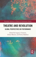Theatre And Revolution | Global Perspectives On Performance | Connors (U. A.)