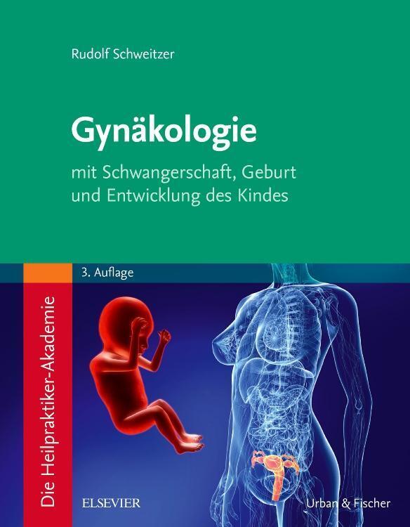 Thumbnail - Die Heilpraktiker-akademie. Gynäkologie | Rudolf Schweitzer | Deutsch