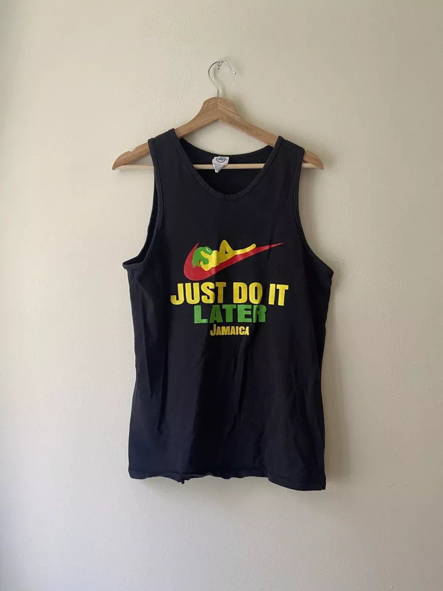 Vintage Nike parody Just Do It Later Jamaica tank top Medium eBay