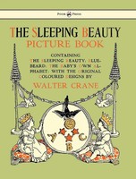 Walter Crane | The Sleeping Beauty Picture Book - Containing The Sleeping...