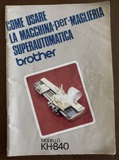 Macchina Per Maglieria Brother Kh 840 MANUALE (in Chiavetta)