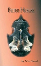 Filter House - Paperback By Nisi Shawl - VERY GOOD