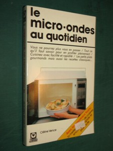 Die tägliche Mikrowelle Céline VENCE