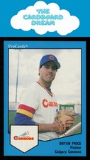 Bryan Price 1989 ProCards Triple A #540 Calgary Cannons Baseball Card