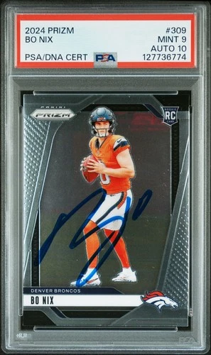 Bo Nix 2024 Prizm Signed Football Rookie Card #309 PSA 9 Auto 10 Cert #127736774