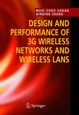Qinqing Zhang (u. a.) | Design and Performance of 3G Wireless Networks and...