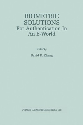 Zhang - Biometric Solutions   For Authentication in an E-World - New p - X555z