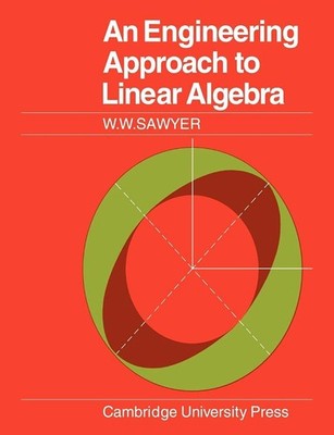 An Engineering Approach to Linear Algebra (Volume 0)