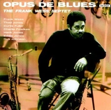 Frank Wess Septet - Opus De Blues (CD, 1991)